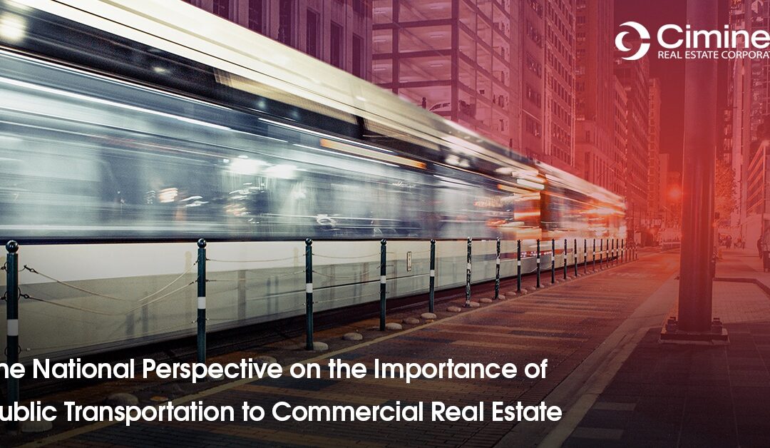 The National Importance of Public Transportation to Commercial Real Estate